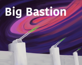 Big Bastion Image