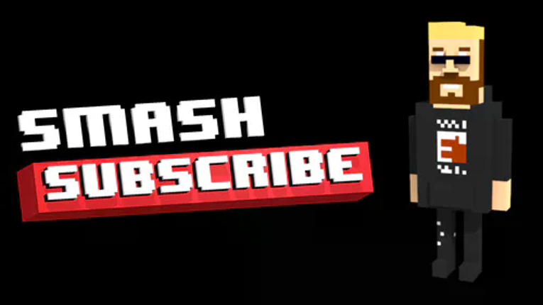 Smash Subscribe Game Cover