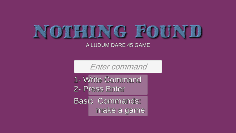 Nothing Found a Ludum Dare 45 game Game Cover