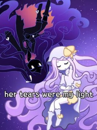 Her Tears Were My Light Game Cover