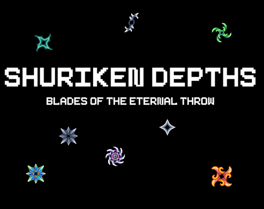 Shuriken Depths - Blades of the Eternal Throw Game Cover