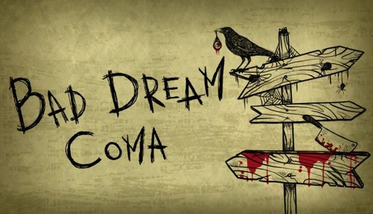 Bad Dream: Coma Game Cover