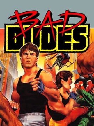 Bad Dudes Game Cover