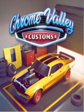 Chrome Valley Customs Game Cover