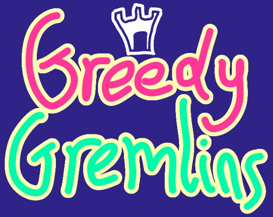 Greedy gremlins Game Cover