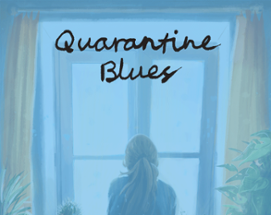 Quarantine Blues Image