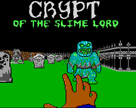 Crypt of the Slime Lord Image