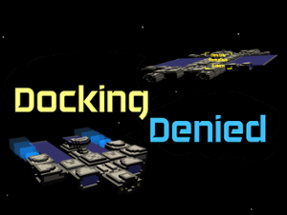 Docking Denied Image