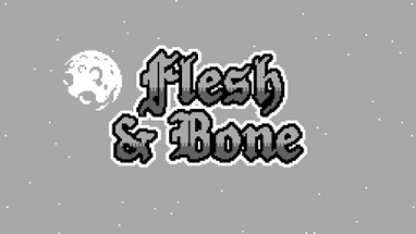 Flesh & Bone Image