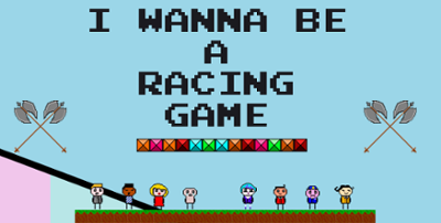 I Wanna Be A Racing Game Image