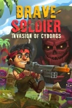 Brave Soldier - Invasion of Cyborgs Image