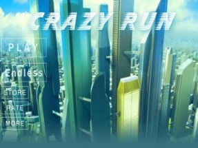 Crazy Run Now Image