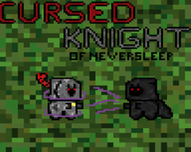 Cursed Knight of Neversleep Image