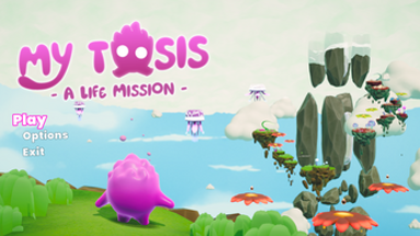 My Tosis: A Life Mission Image