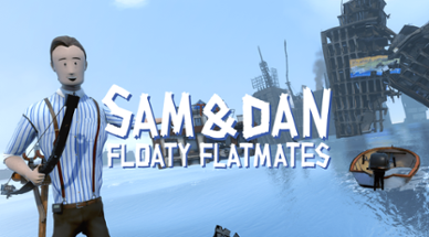 Sam & Dan: Floaty Flatmates Image