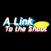 A Link To The Shoot - GMTK GameJam Image