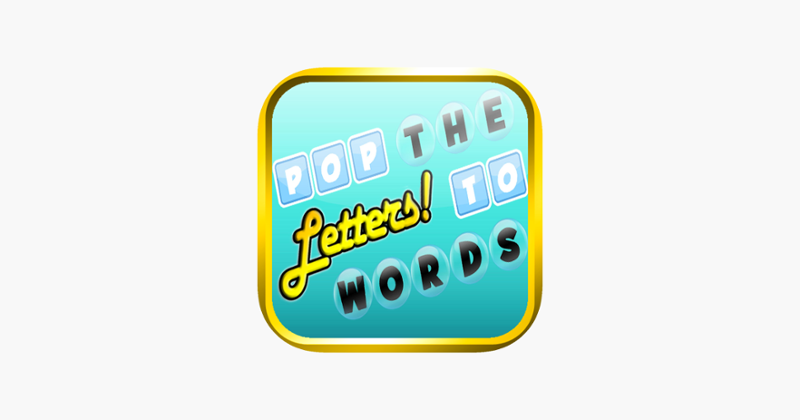 Pop The Letters To Build Words Game Cover