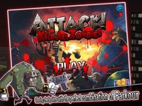 Attack! Kill all Zombies Image