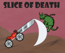 Slice of Death Image