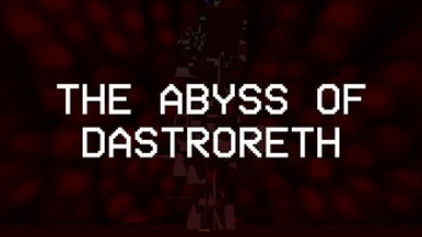 The Abyss of Dastroreth Image