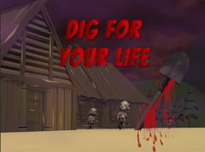 Dig For Your Life - a survival game Image