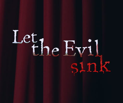 Let The Evil Sink Game Cover