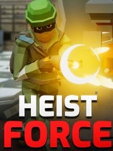 Heist Force Image