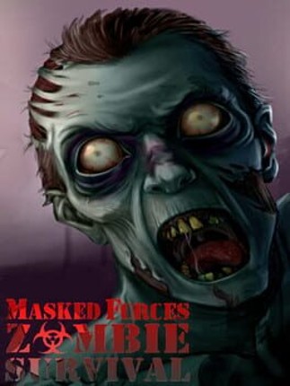 Masked Forces: Zombie Survival Game Cover