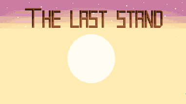 The Last Stand Image