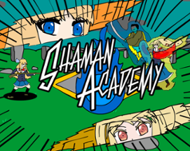 Shaman Academy Image