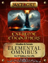 Extreme Encounters: Weather and Terrain: Elemental Omnibus Image