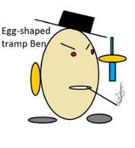 Menel Srajko (pl), Egg-shaped tramp Ben (eng) Image