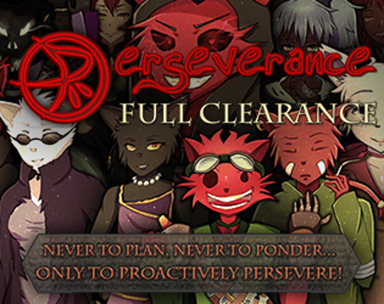Perseverance: Full Clearance Game Cover