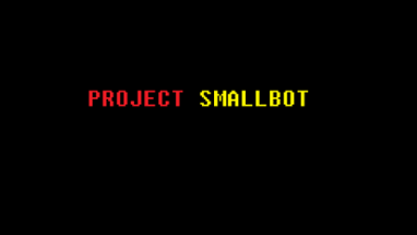 Project Smallbot Image