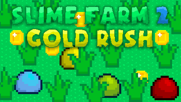 Slime Farm 2: Gold Rush Game Cover