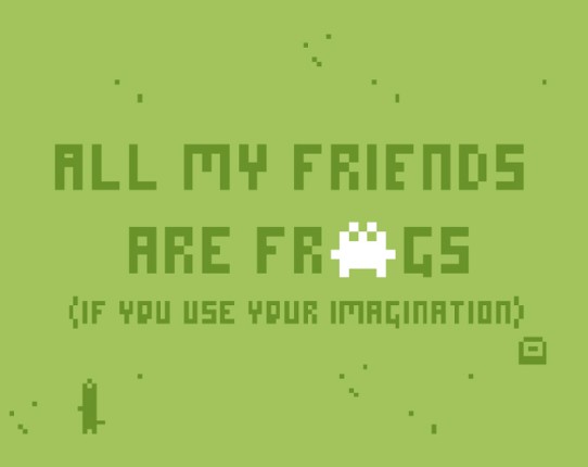 all my friends are frogs Game Cover