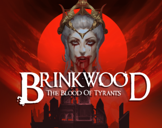 Brinkwood: The Blood of Tyrants Game Cover