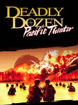 Deadly Dozen: Pacific Theater Image