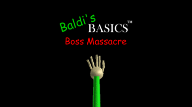 Baldi's Basics Boss Massacre Image