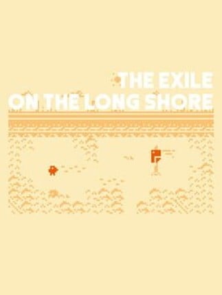 The Exile on the Long Shore Game Cover