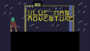 The New Blue Man Adventure Image