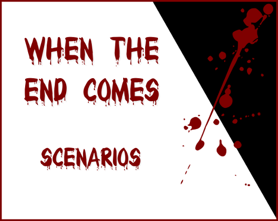 When the End Comes - Scenarios Game Cover
