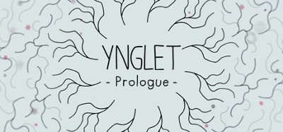 Ynglet: Prologue Image