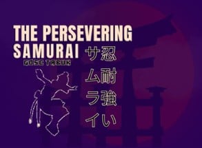 The Persevering Samurai Image