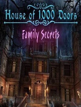 House of 1000 Doors: Family Secrets Game Cover