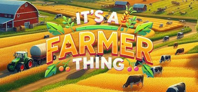 It's A Farmer Thing Image