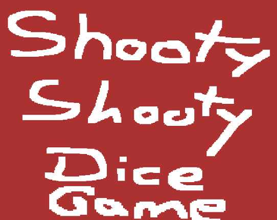 Shooty Shooty Dice Game Game Cover