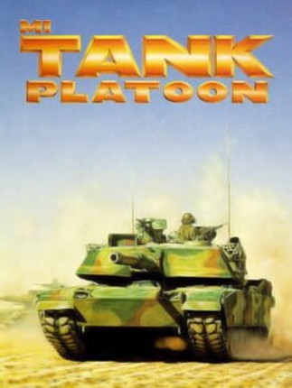 M1 Tank Platoon Game Cover