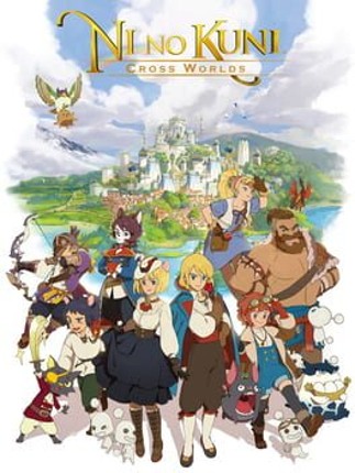 Ni no Kuni: Cross Worlds Game Cover