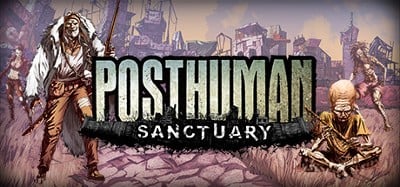 Posthuman: Sanctuary Image